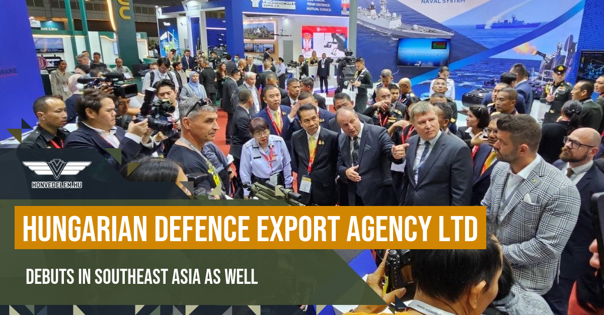 Hungarian Defence Export Agency Ltd debuts in Southeast Asia as well